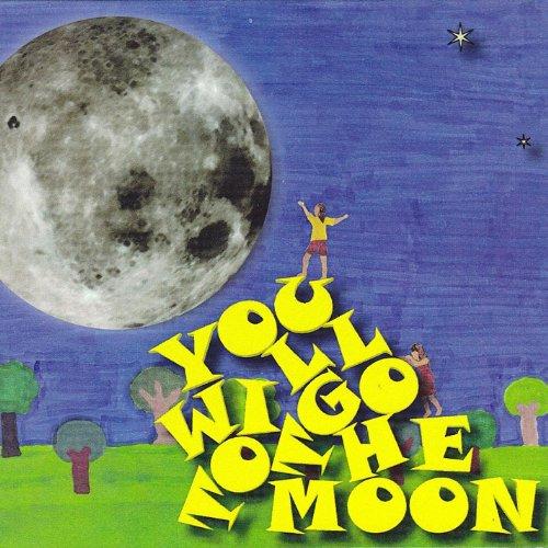 YOU WILL GO TO THE MOON (CDR)