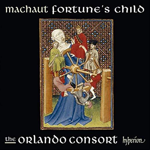 MACHAUT: FORTUNE'S CHILD