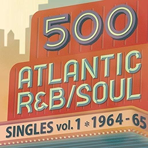 500 ATLANTIC R&B / SOUL SINGLES VOL 1 (1964/1965)