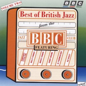 BEST OF BRITISH JAZZ FROM THE BBC JAZZ 2 / VARIOUS