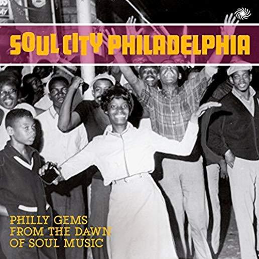 SOUL CITY PHILADELPHIA: PHILLY GEMS / VARIOUS (UK)