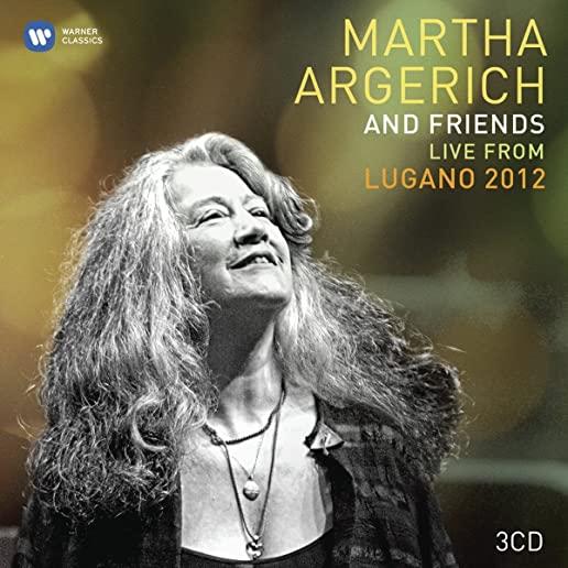 MARTHA ARGERICH & FRIENDS: LIVE FROM LUGANO FESTIV