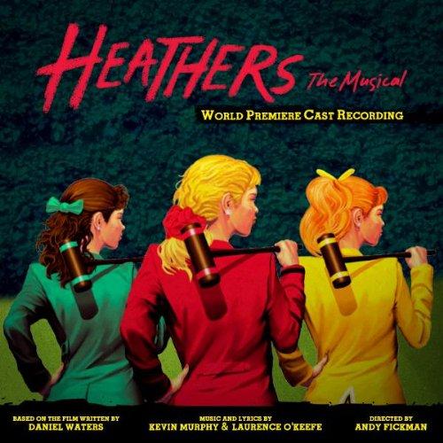 HEATHERS THE MUSICAL / O.C.R.