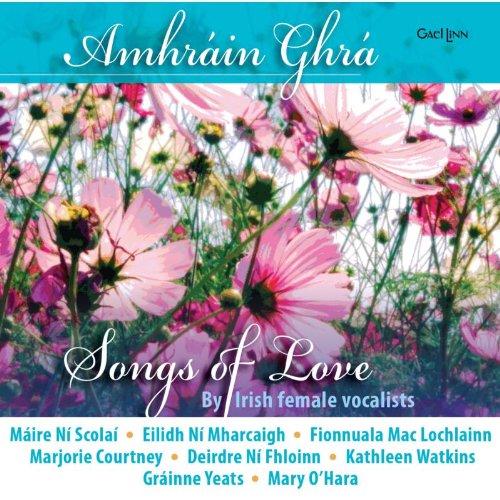 AMHRAIN GHRA/SONGS OF LOVE / VARIOUS (UK)