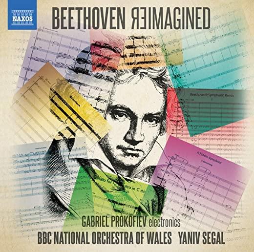 BEETHOVEN REIMAGINED