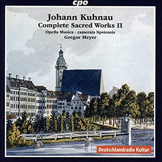 JOHANN KUHNAU: COMPLETE SACRED WORKS 2