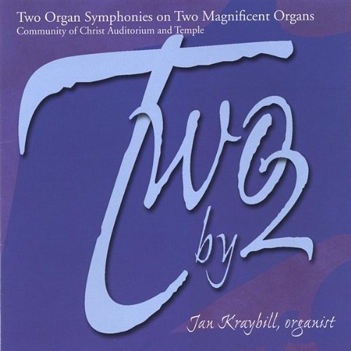 TWO BY 2: TWO ORGAN SYMPHONIES ON TWO MAGNIFICENT