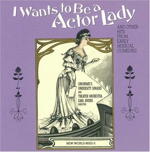 I WANTS TO BE A ACTOR LADY / VARIOUS