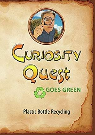 CURIOSITY QUEST GOES GREEN: PLASTIC BOTTLE / (MOD)