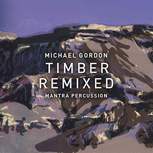 GORDON: TIMBER REMIXED