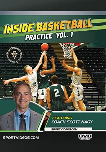 INSIDE BASKETBALL PRACTICE WITH COACH SCOTT NAGY 1