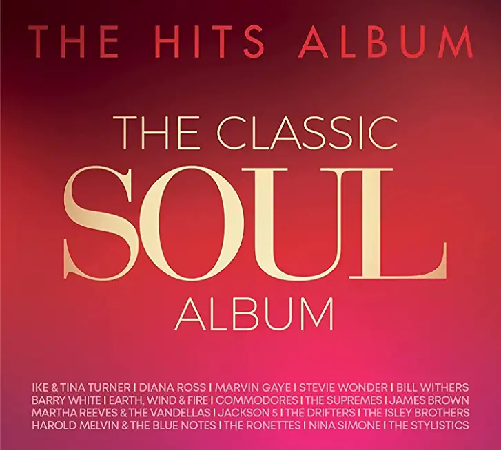 HITS ALBUM: THE CLASSIC SOUL ALBUM / VARIOUS (UK)