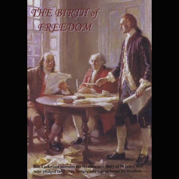 BIRTH OF FREEDOM