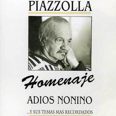 HOMENAJE: ADIOS NONINO