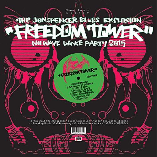 FREEDOM TOWER: NO WAVE DANCE PARTY 2015