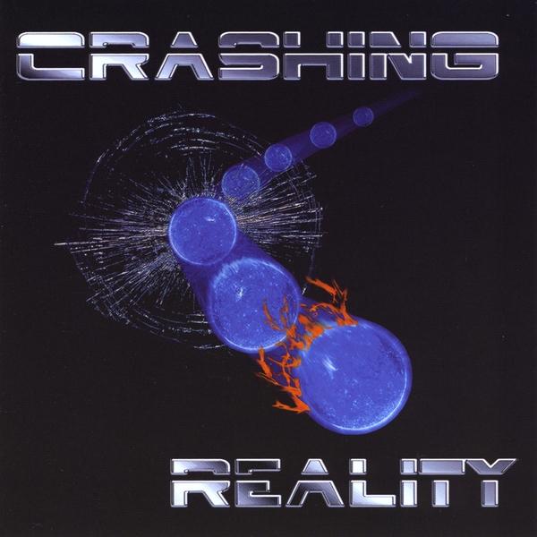 CRASHING REALITY