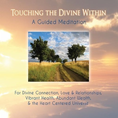 TOUCHING THE DIVINE WITHIN