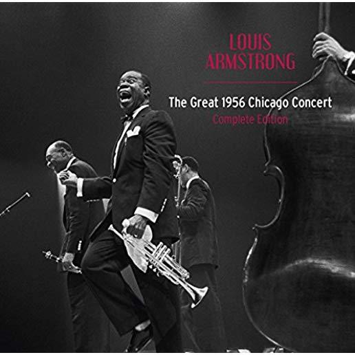 GREAT 1956 CHICAGO CONCERT: COMPLETE EDITION + 13