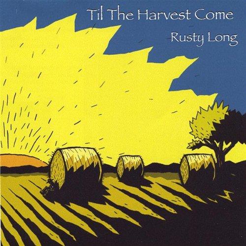 TIL THE HARVEST COME (CDR)