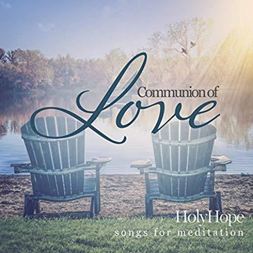 COMMUNION OF LOVE