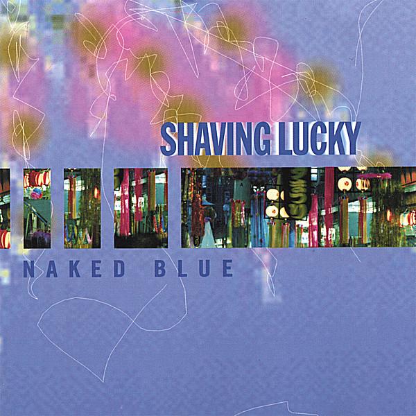 SHAVING LUCKY