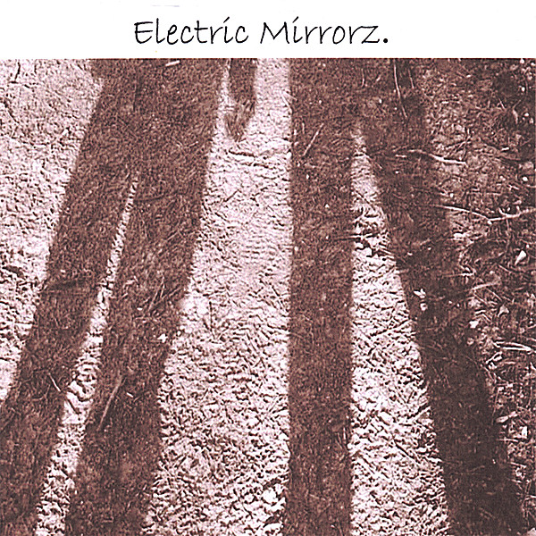 ELECTRIC MIRRORZ.