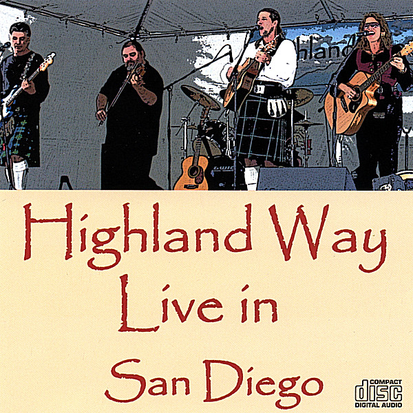 HIGHLAND WAY LIVE IN SAN DIEGO