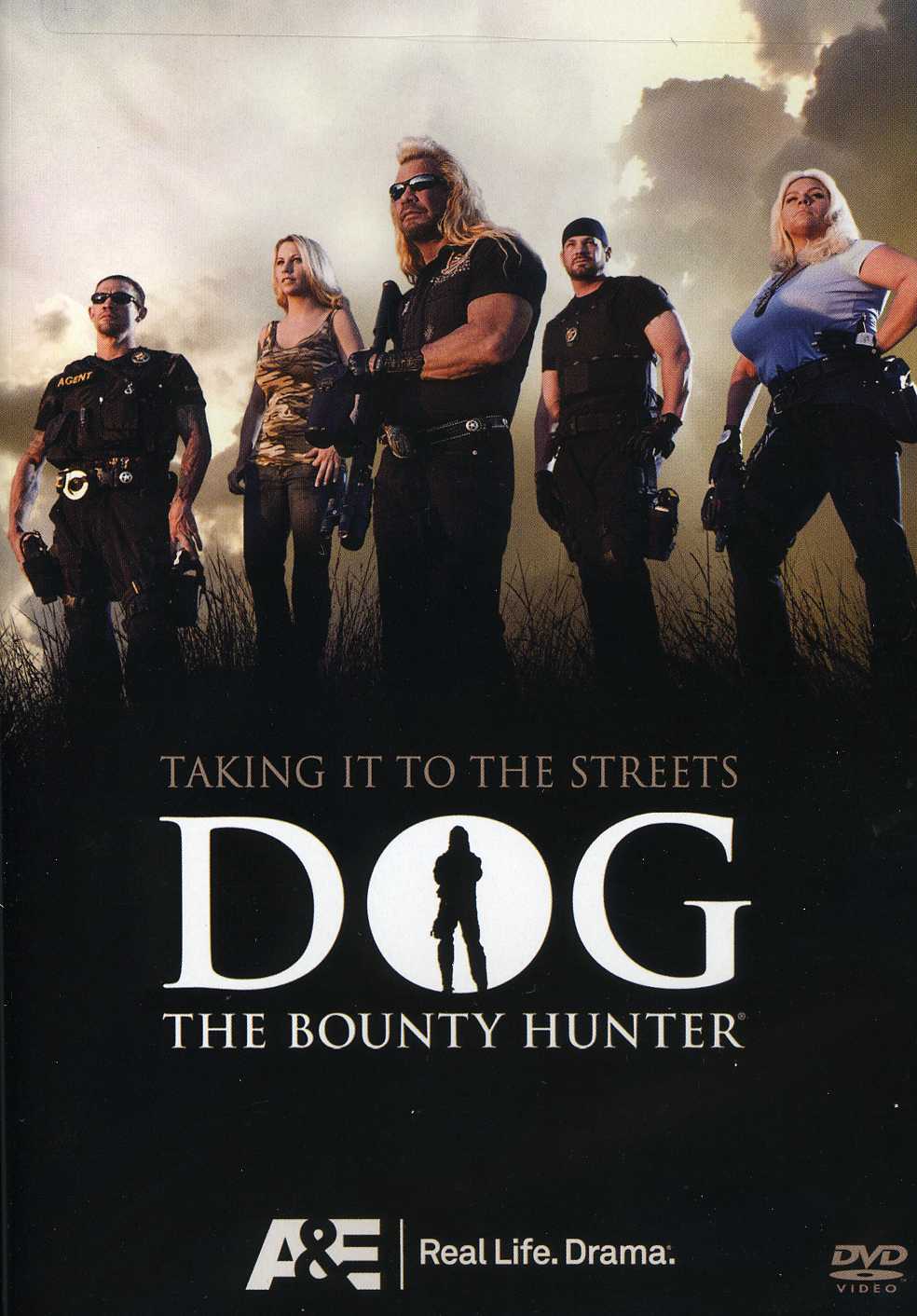 DOG THE BOUNTY HUNTER: TAKING IT TO THE STREETS