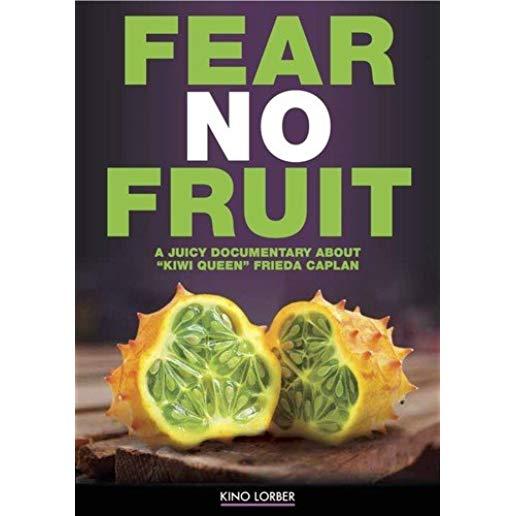 FEAR NO FRUIT