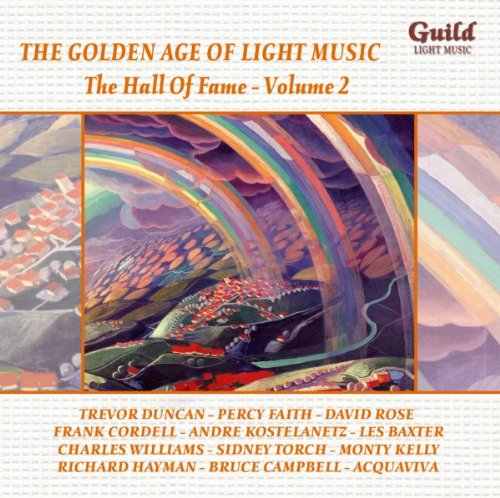 GOLDEN AGE OF LIGHT MUSIC 2: HALL OF FAME