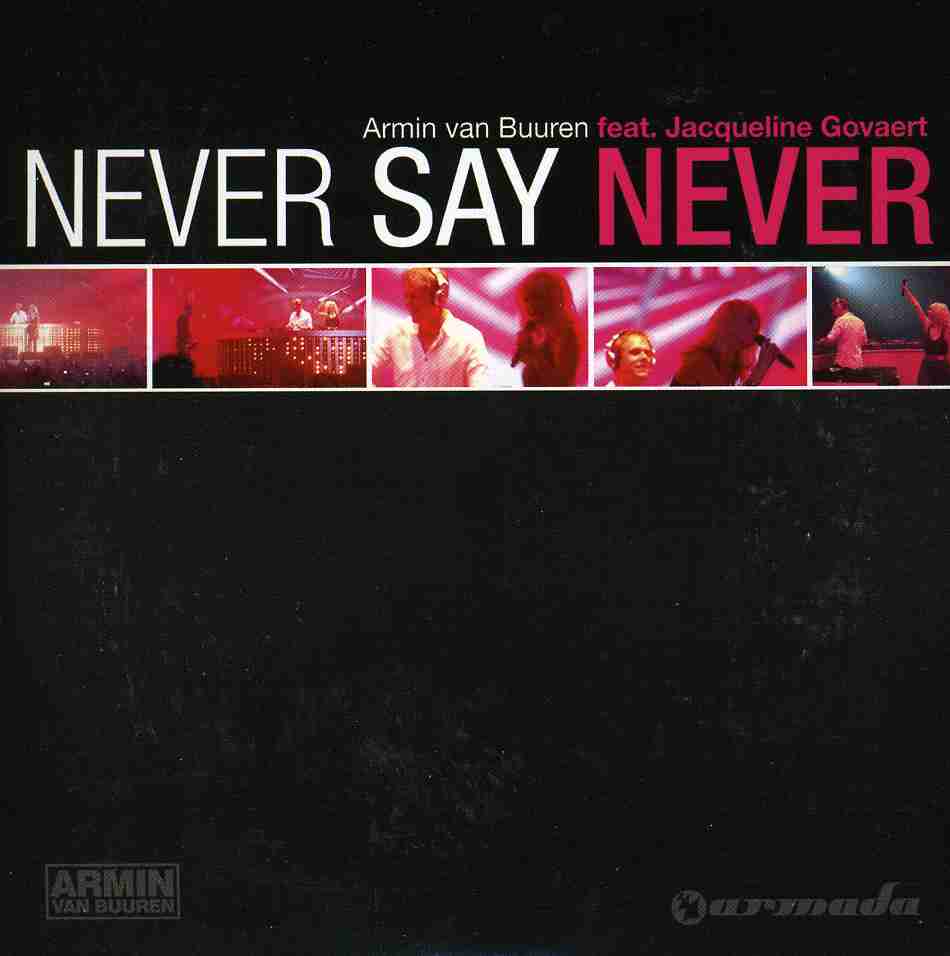 NEVER SAY NEVER (UK)