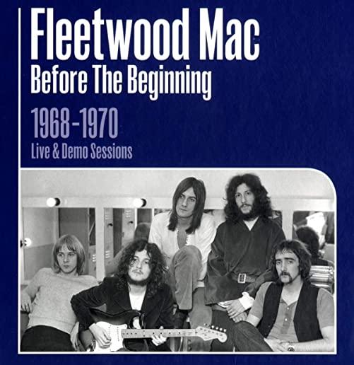 BEFORE THE BEGINNING: 1968-1970 RARE LIVE & DEMO