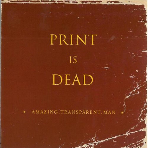 PRINT IS DEAD