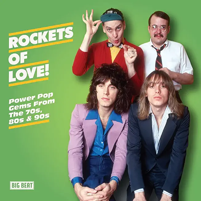 ROCKETS OF LOVE: POWER POP GEMS FROM 70S 80S & 90S