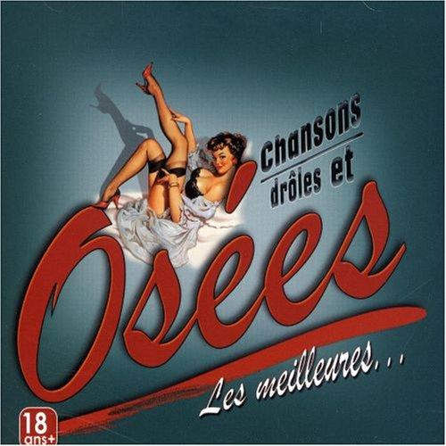 CHANSONS DROLES ET OSEES (DU QUEBEC) (CAN)