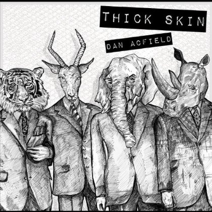 THICK SKIN