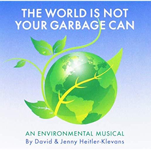 WORLD IS NOT YOUR GARBAGE CAN: AN ENVIRONMENTAL