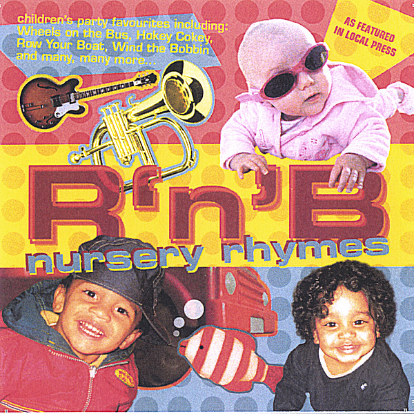 R N B NURSERY RHYMES