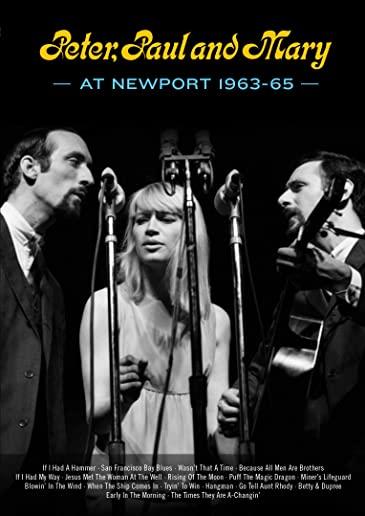 PETER PAUL & MARY AT NEWPORT 63-65