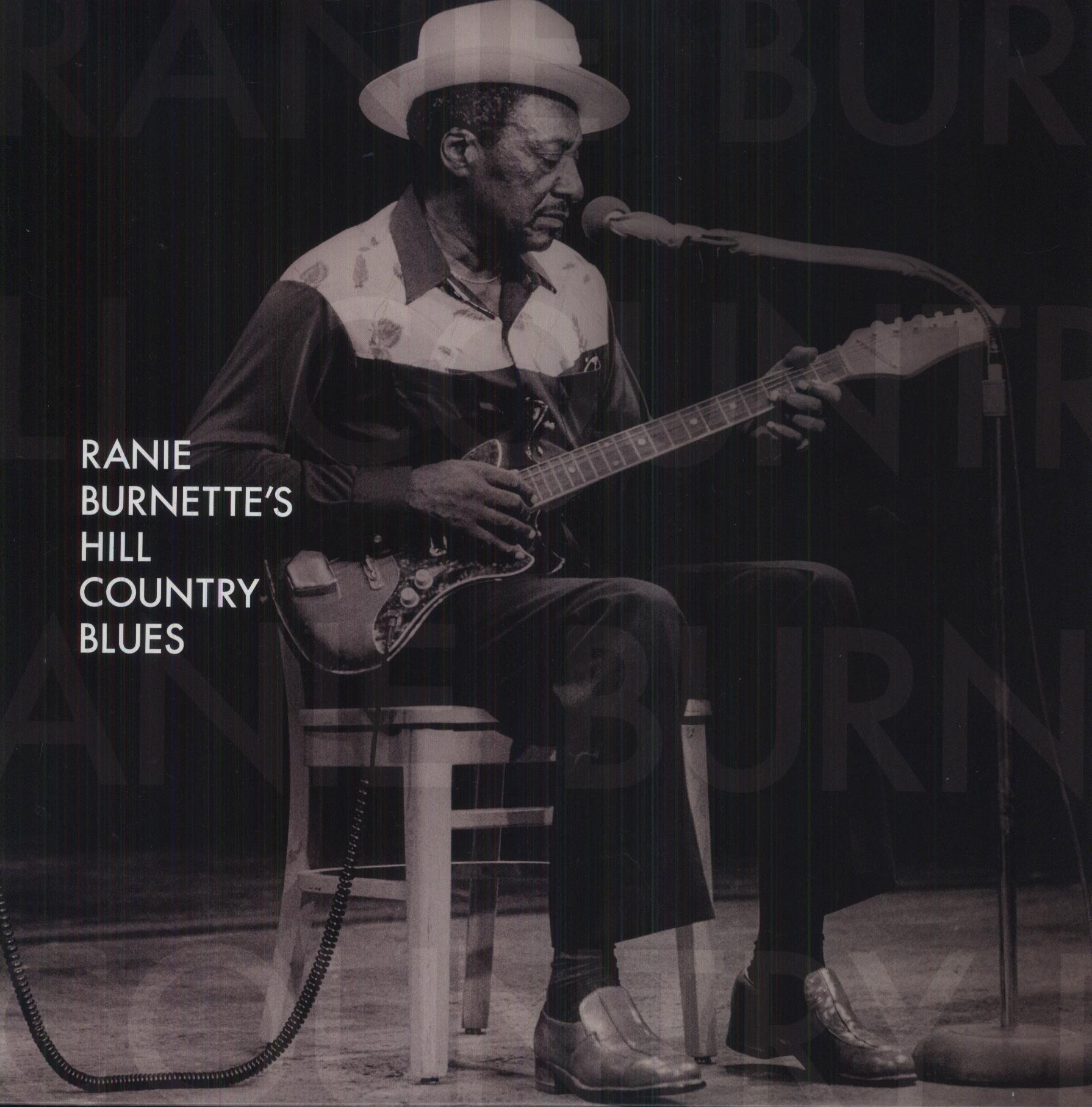 RANIE BURNETTE'S HILL COUNTRY BLUES