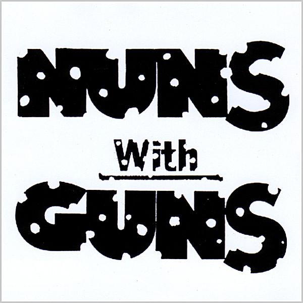 NUNS WITH GUNS