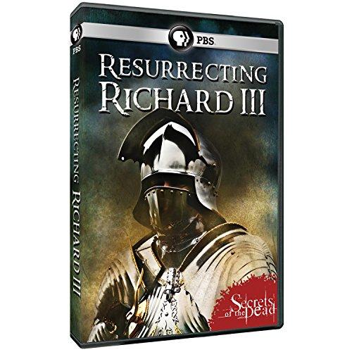 SECRETS OF THE DEAD: RESURRECTING RICHARD III