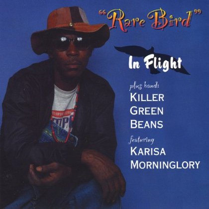 RAREBIRD IN FLIGHT PLUS BAND KILLER GREEN BEANS