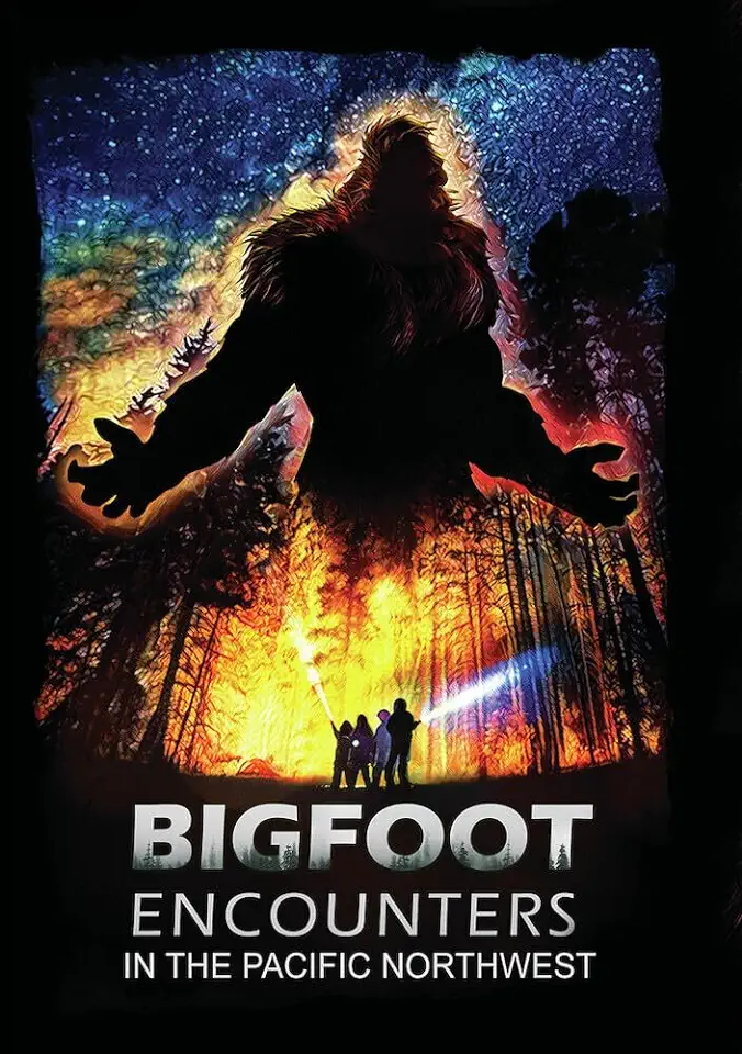 BIGFOOT ENCOUNTERS: IN THE PACIFIC NORTHWEST