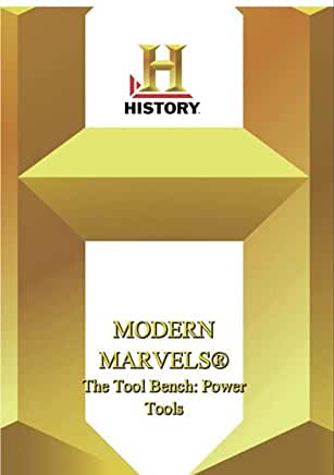 HISTORY - MODERN MARVELS THE TOOL BENCH: POWER