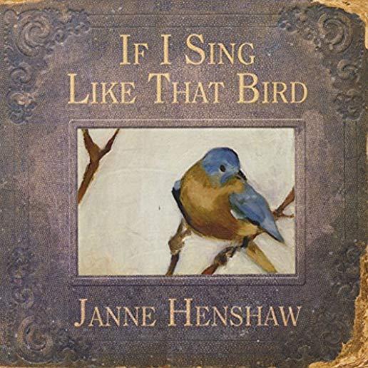 IF I SING LIKE THAT BIRD