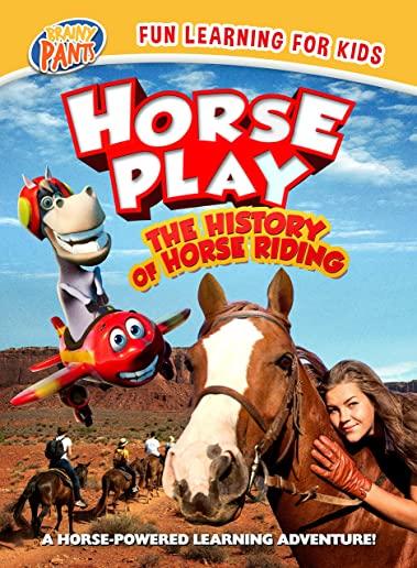 HORSEPLAY: THE HISTORY OF HORSE RIDING