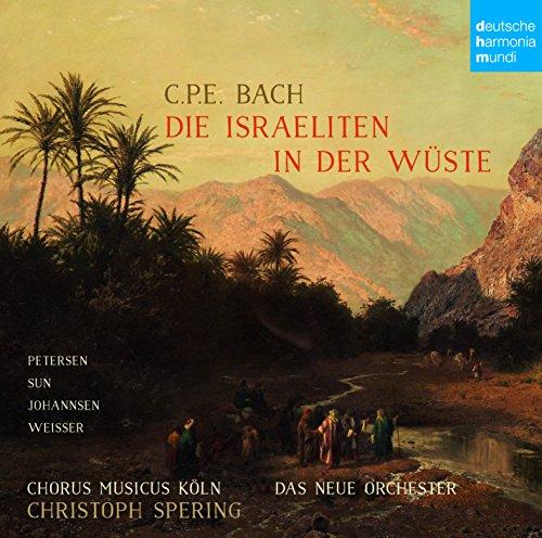 C. P. E. BACH: DIE ISRAELITEN IN DER WUSTE (GER)