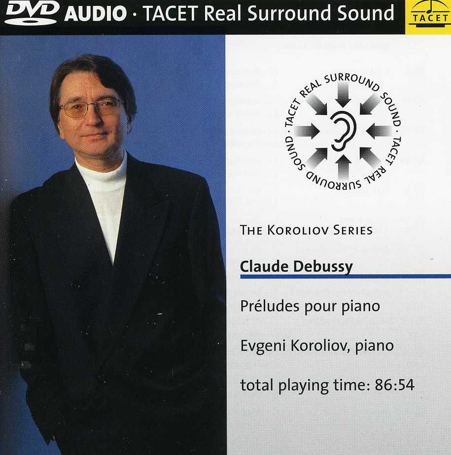 KOROLIOV SERIES 8: CLAUDE DEBUSSY PRELUDES