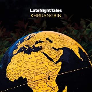 LATE NIGHT TALES: KHRUANGBIN (DLCD)